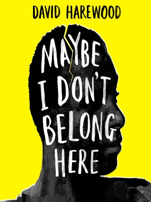 Title details for Maybe I Don't Belong Here by David Harewood - Available
